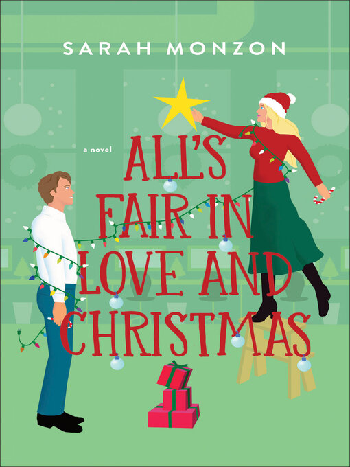 Title details for All's Fair in Love and Christmas by Sarah Monzon - Available